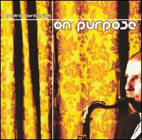 Fredrik Nordstrm - On Purpose lyrics