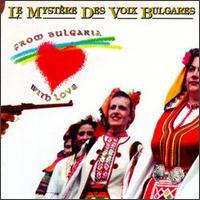 Le Mystre des Voix Bulgares - From Bulgaria with Love: The Pop Album lyrics