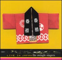 The Swingle Singers - Live in Japan lyrics