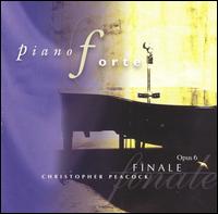 Christopher Peacock - Pianoforte Opus 6: Finale lyrics