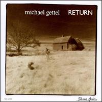 Michael Gettel - Return lyrics