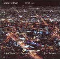 Mark Feldman - What Exit lyrics