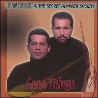 Jean Cabbie & The Secret Admirer Society - Good Things lyrics