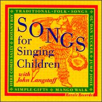 John Langstaff - Songs for Singing Children lyrics