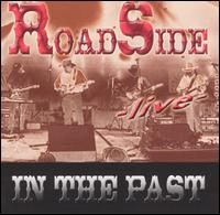 Road Side - In the Past - Live lyrics