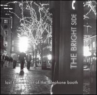 Bright Side - Last Known User of the Telephone Booth lyrics