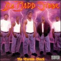 Da Badd Side - No Turnin' Back lyrics