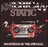 American Static - Soundtrack of the Struggle lyrics