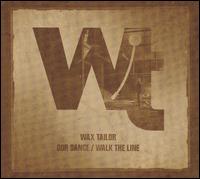 Wax Tailor - Our Dance/Walk the Line lyrics