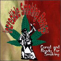 Incredible Smoking Bongs - Cured & Ready for Smoking lyrics