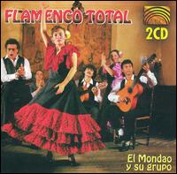 El Mondao Y Su Grupo - Flamenco Total lyrics
