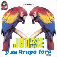 Jhosse Y Su Grupo - Sentimientos lyrics