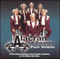 Grupo Alacran de Durango - Puro Veneno lyrics