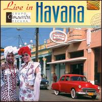 Grupo Cimarron de Cuba - Live in Havana lyrics