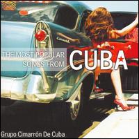 Grupo Cimarron de Cuba - The Most Popular Songs from Cuba lyrics