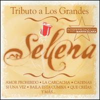 El Grupo Santa Clara - Tributo A Los Grandes: Selena lyrics