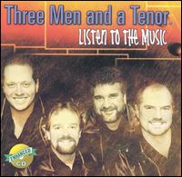 Three Men and a Tenor - Listen to the Music lyrics