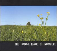 The Future Kings of Nowhere - The Future Kings of Nowhere lyrics