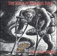 Kings of Mongrel Folk - Still Going Strong lyrics