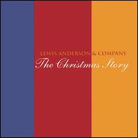 Lewis Anderson - The Christmas Story lyrics