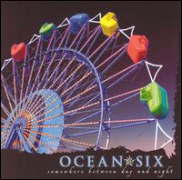 Ocean Six - Somewhere Between Day and Night lyrics