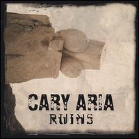 Cary Aria - Ruins lyrics
