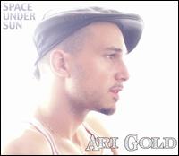 Ari Gold - Space Under Sun lyrics