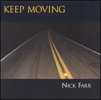 Nick Farr - Keep Moving lyrics