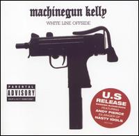 Machine Gun Kelly - White Line Offsides lyrics