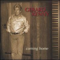 Gerard Kenny - Coming Home lyrics