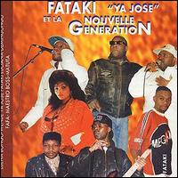 Fataki et la Nouvelle Generation - Ya Jose lyrics