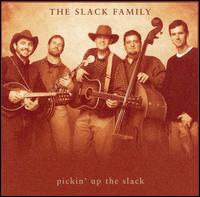 Slack Family Bluegrass Band - Pickin' Up the Slack lyrics