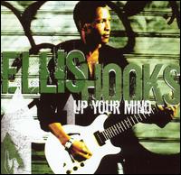 Ellis Hooks - Up Your Mind lyrics