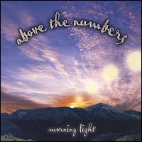 Above the Numbers - Morning Light lyrics