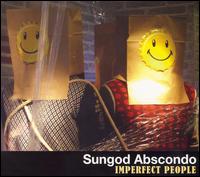 Sungod Absondo - Imperfect People lyrics