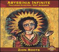 Abyssinia Infinite - Zion Roots lyrics