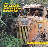 Bruce Abrams - Truck Stops Here lyrics