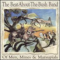 The Beat-About-The-Bush Band - Of Men, Mines, & Marsupials lyrics