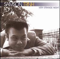 Samson Trinh - Very Strange Night lyrics