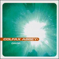 Colfax Abbey - Drop lyrics