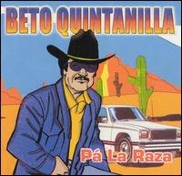 Beto Quintanilla - P la Raza lyrics
