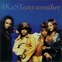 4Kast - Any Weather lyrics