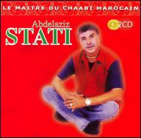 Abdekaziz Stati - Le Maitre du Chaabi Marocain lyrics