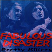 Fabulous Disaster - Pretty Killers lyrics