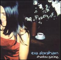Eva Abraham - Shadow Gazing lyrics