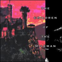 Abraham Cloud - The Children of the Milkman lyrics