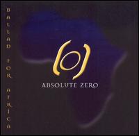 Absolute Zero - Ballad for Africa lyrics
