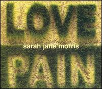 Sarah Jane Morris - Love and Pain lyrics