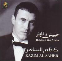 Kazem Al Saher - Habibati Wal Matar lyrics