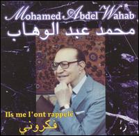 Mohamed Abdel Wahab - Ils Me l'Ont Rappele lyrics